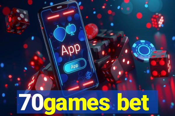 70games bet
